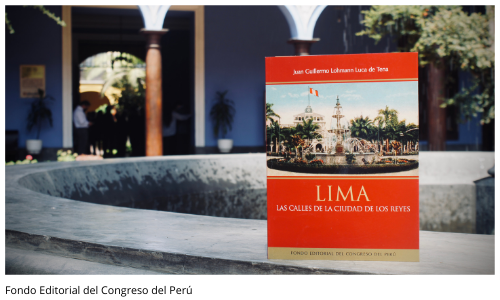 Lima. Las calles de la Ciudad de los Reyes