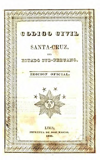 Código Civil: Santa Cruz del Estado Sud-Peruano.