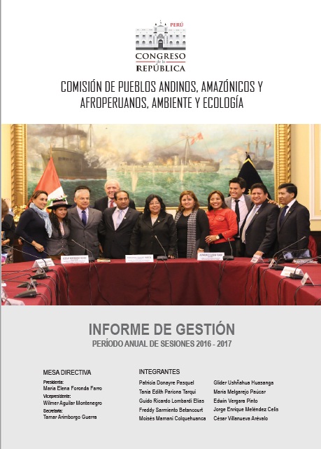 Informe de gestión de la Comisión de Pueblos Andinos, Amazónicos y Afroperuanos, Ambiente y Ecología (CPAAAAE)