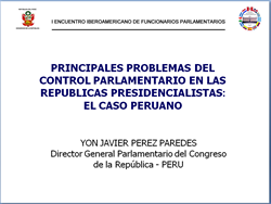 Principales problemas del Control Parlamentario en las Republicas Presidencialistas
