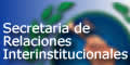 Secretaria de Relaciones Interinstitucionales