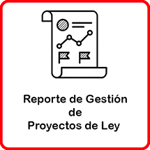 Reporte de Gestión de Proyectos de Ley